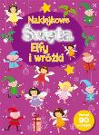Okładka książki Naklejkowe Święta. Elfy i Wróżki