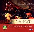 Okładka książki Nalewki na cztery pory roku