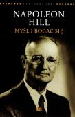 Napoleon Hill. Myśl i bogać się. Autor: Napoleon Hill. Dadada.pl Okładka książki Napoleon Hill. Myśl i bogać się