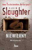 Niewierny. Autor: Karin Slaughter. Dadada.pl Okładka książki Niewierny