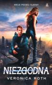 Niezgodna T.1 w.2014. Autor: Roth Veronica. Dadada.pl Okładka książki Niezgodna T.1 w.2014