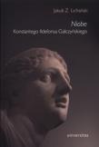 Okładka książki Niobe Konstantego Ildefonsa Gałczyńskiego