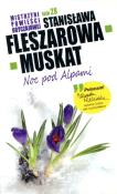Noc pod Alpami. Autor: Fleszarowa-Muskat Stanisława. Dadada.pl Okładka książki Noc pod Alpami