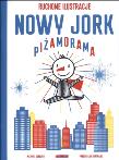 Okładka książki Nowy Jork. Piżamorama. Ruchome ilustracje