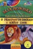 O pracowitym osiołku i królu lwie  Audiobook. Autor: Lech Tkaczyk. Dadada.pl Okładka książki O pracowitym osiołku i królu lwie  Audiobook