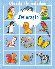 Obrazki dla maluchów Zwierzęta. Autor: Beaumont Emilie. Dadada.pl Okładka książki Obrazki dla maluchów Zwierzęta
