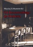Od Brzozowskiego do Herberta. Autor: Urbanowski Maciej. Dadada.pl Okładka książki Od Brzozowskiego do Herberta
