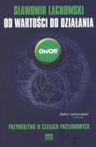 Okładka książki Od wartości do działania. Przywództwo...