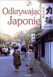 Odkrywając Japonię. Autor: Adrianna Wosińska (red.). Dadada.pl Okładka książki Odkrywając Japonię