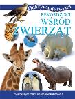 Odkrywanie świata - Rekordziści wśród zwierząt.. Autor:   Praca zbiorowa. Dadada.pl Okładka książki Odkrywanie świata - Rekordziści wśród zwierząt.