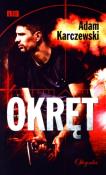 Okręt. Autor: Karczewski Adam. Dadada.pl Okładka książki Okręt