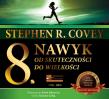 Ósmy nawyk Audiobook. Autor: Stephen R. Covey. Dadada.pl Okładka książki Ósmy nawyk Audiobook