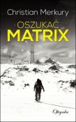 Okładka książki Oszukać matrix