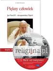 Piękny człowiek. Jan Paweł II - niezapomniany Papież. Autor: Skrzypczak Robert. Dadada.pl Okładka książki Piękny człowiek. Jan Paweł II - niezapomniany Papież