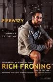 Pierwszy. Tajemnica zwycięstwa. Autor: Rich Froning, Thomas David. Dadada.pl Okładka książki Pierwszy. Tajemnica zwycięstwa