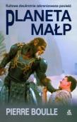 Planeta małp. Autor: Boulle Pierre. Dadada.pl Okładka książki Planeta małp