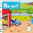 Pociągnij i przesuń - Na wsi. Autor: Opracowanie zbiorowe. Dadada.pl Okładka książki Pociągnij i przesuń - Na wsi