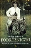 Podróżniczki. Autor: Kielich Wolf. Dadada.pl Okładka książki Podróżniczki