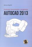 Podstawy korzystania z programu AutoCad 2013. Autor: Krogulski Mariusz Lesław. Dadada.pl Okładka książki Podstawy korzystania z programu AutoCad 2013