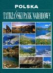 Polska. Tatrzański Park Narodowy. Autor: Moździerz Zbigniew, Paweł Skawiński. Dadada.pl Okładka książki Polska. Tatrzański Park Narodowy
