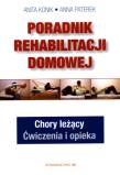 Poradnik rehabilitacji domowej. Autor: Konik Anita, Paterek Anna. Dadada.pl Okładka książki Poradnik rehabilitacji domowej