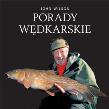 Porady wędkarskie. Autor: Wilson John. Dadada.pl Okładka książki Porady wędkarskie