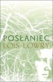 Posłaniec. Autor: Lowry Lois. Dadada.pl Okładka książki Posłaniec