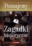 Poznajemy. Zagadki historyczne w.2015 DEMART. Autor: Jankowiak-Konik Beata, Konikowski Jacek. Dadada.pl Okładka książki Poznajemy. Zagadki historyczne w.2015 DEMART