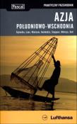 Praktyczny przewodnik - Azja Pd-Wsch. Autor: Armbrecht Janson, Calvert Brian, Eveland Jennifer. Dadada.pl Okładka książki Praktyczny przewodnik - Azja Pd-Wsch