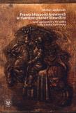 Okładka książki Prawo bliższości krewnych w dawnym prawie litewskim od drugiej połowy XIV wieku do schyłku XVIII wieku