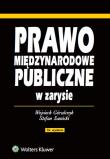 Prawo międzynarodowe publiczne w zarysie. Autor: Góralczyk Wojciech, Sawicki Stefan. Dadada.pl Okładka książki Prawo międzynarodowe publiczne w zarysie
