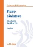 Prawo oświatowe. Autor: Balicki Adam, Pyter Magdalena. Dadada.pl Okładka książki Prawo oświatowe