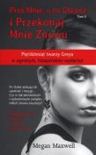 Proś Mnie o co Chcesz Tom 5 I Przekonaj Mnie Znowu. Autor: Maxwell Megan. Dadada.pl Okładka książki Proś Mnie o co Chcesz Tom 5 I Przekonaj Mnie Znowu