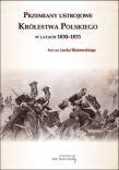 Przemiany ustrojowe Królestwa Polskiego w latach 1830-1833. Autor: Lech Mażewski (red.). Dadada.pl Okładka książki Przemiany ustrojowe Królestwa Polskiego w latach 1830-1833