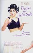 Przepis na katastrofę. Autor: Rafferty Tess. Dadada.pl Okładka książki Przepis na katastrofę
