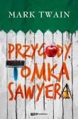 Przygody Tomka Sawyera TW. Autor: Twain Mark. Dadada.pl Okładka książki Przygody Tomka Sawyera TW