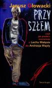 Przyszłem czyli jak pisałem scenariusz o Lechu Wałęsie dla Andrzeja Wajdy. Autor: Janusz Głowacki. Dadada.pl Okładka książki Przyszłem czyli jak pisałem scenariusz o Lechu Wałęsie dla Andrzeja Wajdy