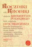 Okładka książki Roczniki czyli Kroniki sławnego Królestwa Polskiego Księga 1 i 2 do 1038