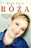 Róża. Autor: Thun Róża, Gromek-Illg Joanna. Dadada.pl Okładka książki Róża
