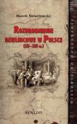 Rozdrobnienie dzielnicowe w Polsce XIIXIII wiek. Autor: Światłowski Marek. Dadada.pl Okładka książki Rozdrobnienie dzielnicowe w Polsce XIIXIII wiek