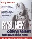 Rysunek. Odkryj talent dzięki prawej półkuli mózgu. Autor: Betty Edwards. Dadada.pl Okładka książki Rysunek. Odkryj talent dzięki prawej półkuli mózgu
