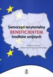 Samorząd terytorialny beneficjentem środków un. Autor: red.Elżbieta Weiss, Bitkowska Agnieszka. Dadada.pl Okładka książki Samorząd terytorialny beneficjentem środków un