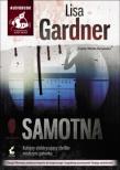 Samotna - audiobook. Autor: Gardner Lisa. Dadada.pl Okładka książki Samotna - audiobook