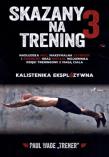 Skazany na trening 3. Autor: Paul Wade. Dadada.pl Okładka książki Skazany na trening 3