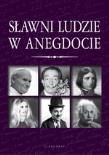 Sławni ludzie w anegdocie. Autor: Przemysław Słowiński. Dadada.pl Okładka książki Sławni ludzie w anegdocie