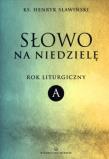 Okładka książki Słowo Na Niedzielę Rok Liturgiczny A