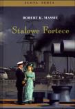 Stalowe Fortece. Autor: Massie Robert K.. Dadada.pl Okładka książki Stalowe Fortece