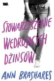 Stowarzyszenie wędrujących dżinsów T.1. Autor: Brashares Ann. Dadada.pl Okładka książki Stowarzyszenie wędrujących dżinsów T.1