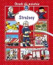 Strażacy. Obrazki dla maluchów. Autor: Beaumont Emilie. Dadada.pl Okładka książki Strażacy. Obrazki dla maluchów