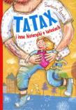 Tatax i inne historyjki o tatusiach. Autor: Barbara Stenka, Nowicki Artur. Dadada.pl Okładka książki Tatax i inne historyjki o tatusiach
